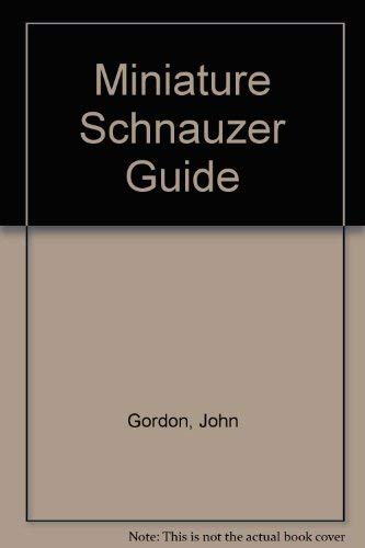 Stock image for Miniature Schnauzer Guide for sale by Discover Books