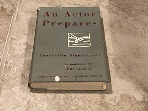 An Actor Prepares - Stanislavski, Constantin