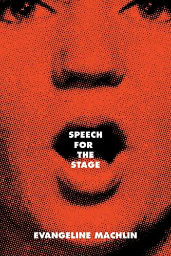 Stock image for Speech for the Stage for sale by Better World Books