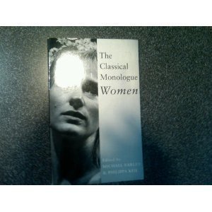 Beispielbild fr The Classical Monologue: Women zum Verkauf von Wonder Book