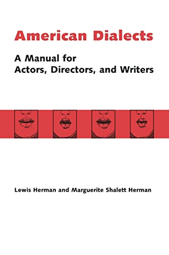 Stock image for American Dialects: A Manual for Actors, Directors, and Writers for sale by WorldofBooks