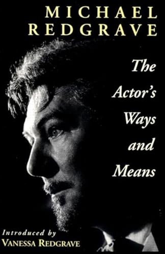Stock image for The Actor's Ways and Means (Theatre Arts Book) for sale by SecondSale