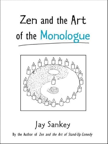 Stock image for Zen and the Art of the Monologue for sale by Better World Books