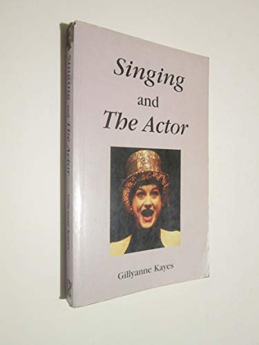 Imagen de archivo de Singing and the Actor a la venta por Better World Books