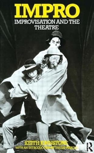 Imagen de archivo de Impro: Improvisation and the Theatre a la venta por Greenway