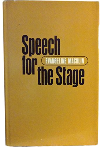 Stock image for Speech for the Stage for sale by SuzyQBooks