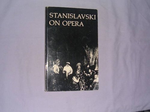 Stock image for Stanislavski on Opera for sale by Anthology Booksellers