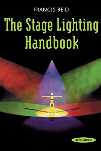 Stock image for The Stage Lighting Handbook for sale by WorldofBooks