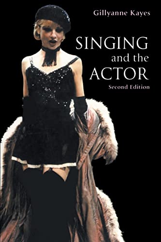Imagen de archivo de Singing and the Actor (Theatre Arts Book) a la venta por WorldofBooks