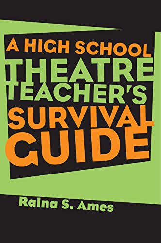 Stock image for The High School Theatre Teacher's Survival Guide for sale by Chiron Media