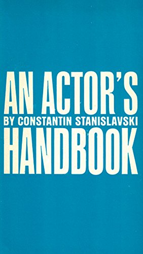 Imagen de archivo de An Actor's Handbook: An Alphabetical Arrangement of Concise Statements on Aspects of Acting a la venta por Gulf Coast Books