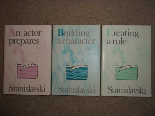 9780878309801: Stanislavski: An Actor Prepares ; Building a Character ; Creating a Role