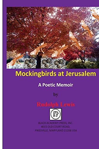 Stock image for Mockingbirds at Jerusalem: A Poetic Memoir for sale by Lucky's Textbooks
