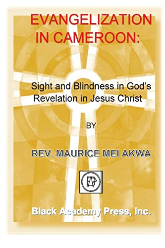 9780878311378: Evangelization in Cameroon:: Sight and Blindness in God's Revelation in Jesus Christ