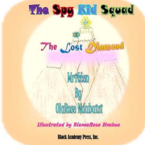 Stock image for The Spy Kid Squad - The Lost Diamond for sale by THE SAINT BOOKSTORE
