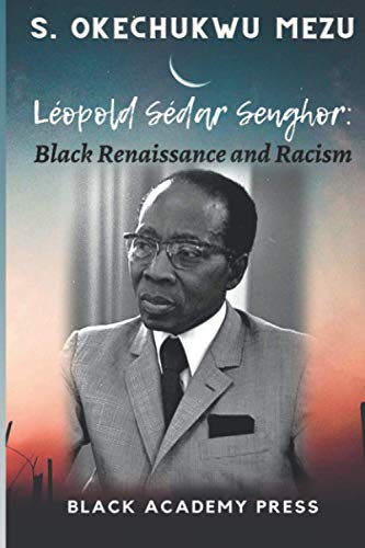 Stock image for Lopold Sdar Senghor: Black Renaissance and Racism for sale by GF Books, Inc.