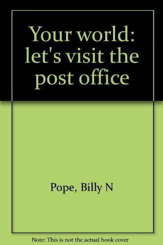 Stock image for Your World: Let's Visit the Post Office for sale by ThriftBooks-Dallas