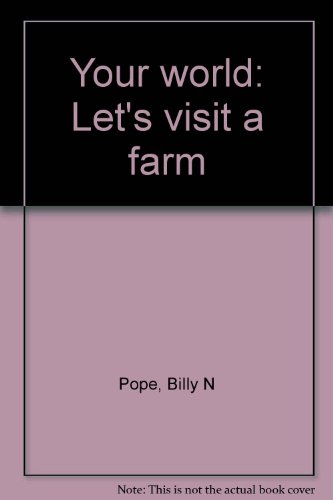 Stock image for Your World: Let's Visit a Farm for sale by ThriftBooks-Dallas