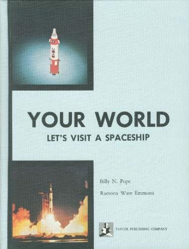 Stock image for Your World: Let's Visit A Spaceship for sale by -OnTimeBooks-
