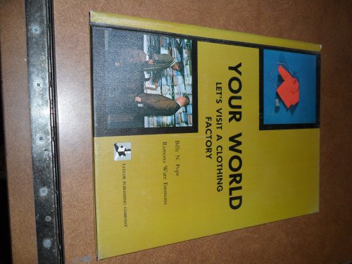 Imagen de archivo de Your World: Let's Visit a Clothing Factory a la venta por ThriftBooks-Atlanta