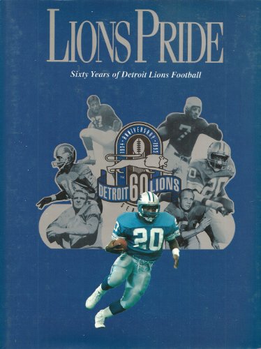 Stock image for Lions Pride: 60 Years of Detroit Lions Football for sale by Trip Taylor Bookseller