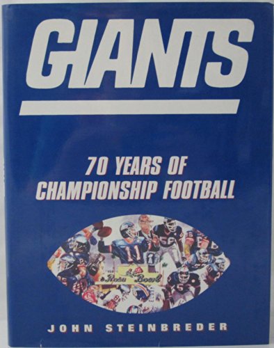 Beispielbild fr Giants : 75 Years of Championship Football zum Verkauf von Better World Books