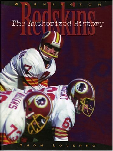 Stock image for Redskins : The Authorized History for sale by Novel Ideas Books & Gifts