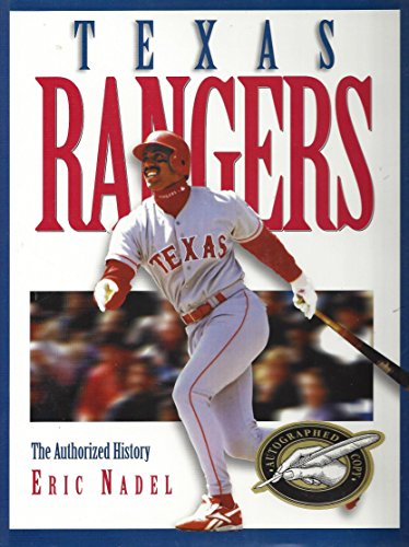 Imagen de archivo de The Texas Rangers: The Authorized History a la venta por WorldofBooks