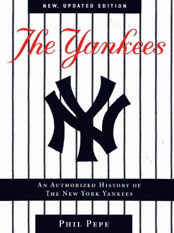 9780878331420: The Yankees: Authorized History of the New York Yankees