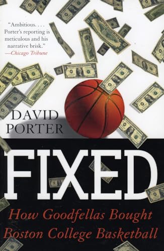 Beispielbild fr Fixed : How Goodfellas Bought Boston College Basketball zum Verkauf von Better World Books