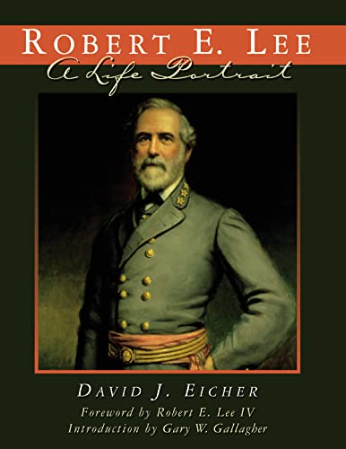 Beispielbild fr Robert E. Lee : A Life Portrait zum Verkauf von Better World Books