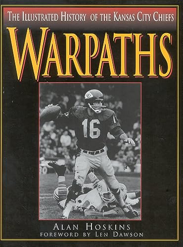 Warpaths: The Illustrated History of the Kansas City Chiefs