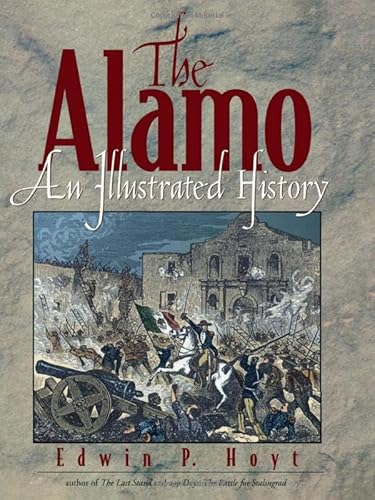 Beispielbild fr The Alamo : An Illustrated History zum Verkauf von Better World Books