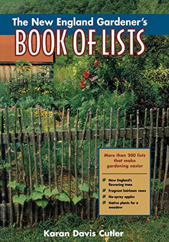 Stock image for The New England Gardener's Book of Lists for sale by Posthoc Books [IOBA]