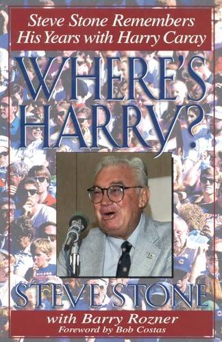 Stock image for Where's Harry?: Steve Stone Remembers 25 Years with Harry Caray for sale by Orion Tech