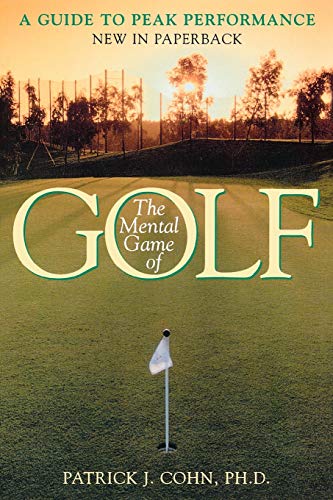 Beispielbild fr The Mental Game of Golf: A Guide to Peak Performance zum Verkauf von Wonder Book