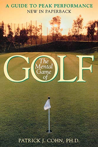 Stock image for The Mental Game of Golf: A Guide to Peak Performance for sale by Wonder Book