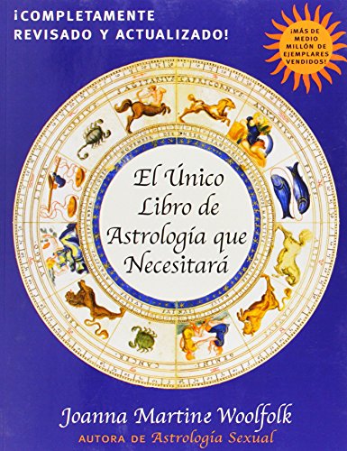 Beispielbild fr El Unico Libro de Astrologia Que Necesitara (Spanish Edition) zum Verkauf von Goodwill of Colorado