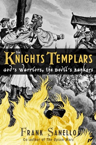 Stock image for The Knights Templars: God's Warriors, the Devil's Bankers for sale by HPB-Emerald