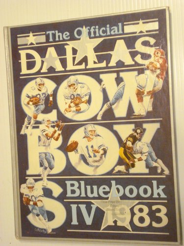 The official 1983 Dallas Cowboys bluebook (9780878333400) by Stowers, Carlton