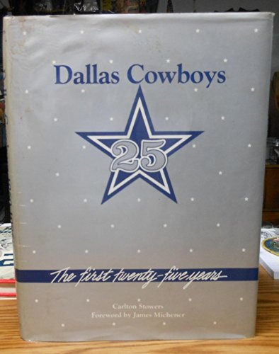 Stock image for Dallas Cowboys:First 25 Years for sale by ThriftBooks-Dallas