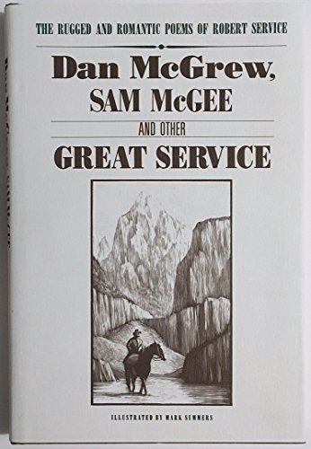 Imagen de archivo de Dan McGrew, Sam McGee and Other Great Service a la venta por Half Price Books Inc.