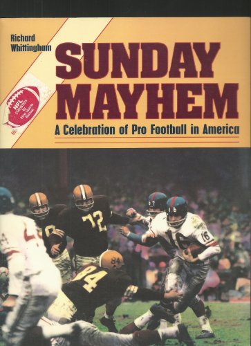 Beispielbild fr Sunday Mayhem: A Celebration of Pro Football in America zum Verkauf von Wonder Book