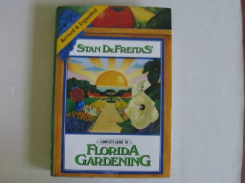 Stock image for Complete Guide to Florida Gardening for sale by Your Online Bookstore