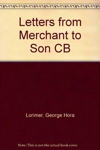 Beispielbild fr Letters from Merchant to Son CB zum Verkauf von WorldofBooks
