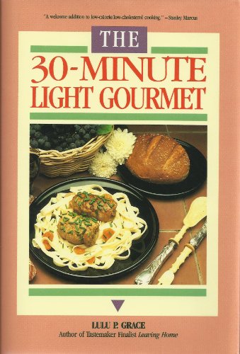 The 30-minute Light Gourmet