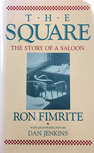 Beispielbild fr THE SQUARE: THE STORY OF A SALOON zum Verkauf von BOOK COLLECTORS GALLERY