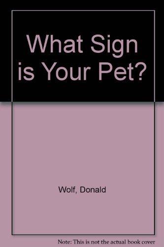 9780878336814: What Sign is Your Pet?