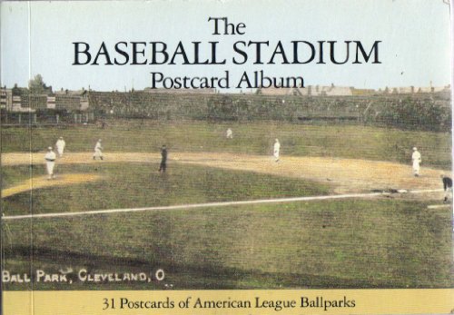 The Baseball Stadium Postcard Album: 31 Postcards of American League Ballparks (9780878336975) by Gershman, Michael