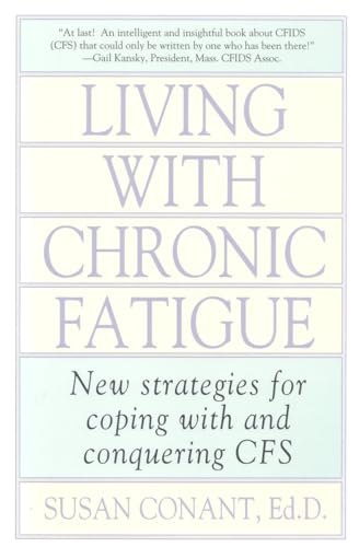 9780878337095: Living With Chronic Fatigue: New Strategies for Coping With and Conquering CFS